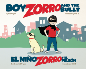 Boy Zorro and the Bully - Finalist for Best Non-fiction Children's Book